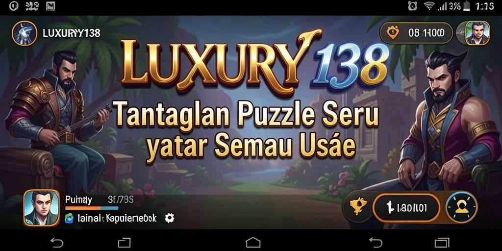 Tampilan gameplay seru LUXURY138 dengan tantangan puzzle.